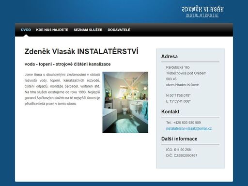 jsme firma s dlouholetými zkušenostmi v oblasti rozvodů vody, topení, kanalizačních rozvodů, čištění odpadů, montáže čerpadel, vodáren atd.
