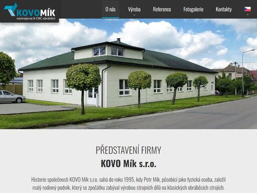 zakázkové kovoobrábění a kovovýroba, přesná strojírenská výroba náhradních dílů, vstřikovacích forem a střižných nástrojů.