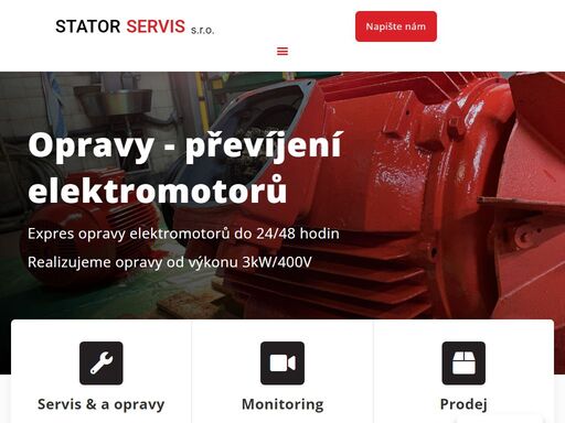 stator servis se zabývá opravy elektromotorů, převíjení elektromotorů, mechanické opravy elektromotorů a výrobou nového vinutí pro elektromotory.