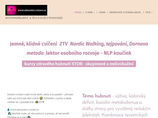 milé dámy, poslední lekce před letní pauzou proběhnou: - 23.6. v pondělí – 17:00 nordic walking, 19:00 tělocvična - 24.6. v úterý – poslední aqua cvičení v bazénu bude se mi po vás stýskat! nezahálejte, hýbejte se, tančete a užívejte si celé léto s úsměvem. novou sezónu zahájíme 1.9. v pondělí – veškeré informace najdete včas na...