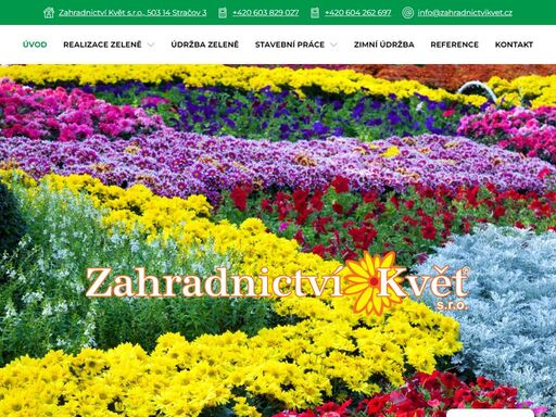 zakládání travnatých ploch, výsadba okrasných zahrad, řešení obecních a městských projektů zeleně s přihlédnutím k ekoflóře a konkrétním potřebám města.
