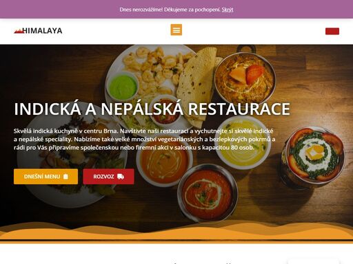 restauraci himalaya najdete přímo v centru blízko hlavního nádraží. rozvážímé také indickou kuchyni po brně a přilehlém okolí.