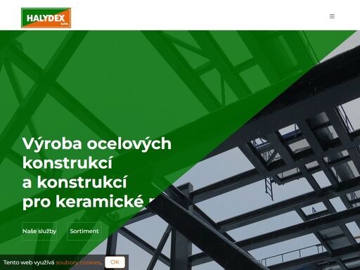 hlavní činností společnosti se stala zakázková výroba speciálních ocelových konstrukcí pro průmyslové pece keramické, cihlářské, sklářské a pece pro tepelné zpracování materiálů.