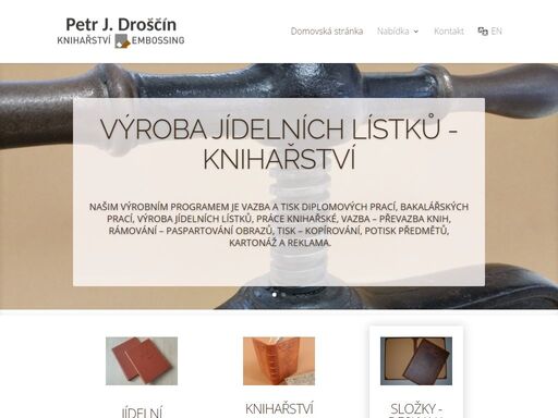 výroba jídelních lístků, knihařství, paspartování a rámování obrazů, krabice, krabičky, etue, tvarový výsek, obaly, ražba, tisk, laminování, book binding