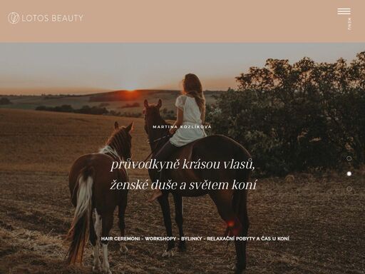 lotos beauty vám nabízí mnoho, není to jen obyčejný salon: beauty day - svatební vizáž - online poradenství - workshopy - relaxační pobyty a čas strávený u koní.
