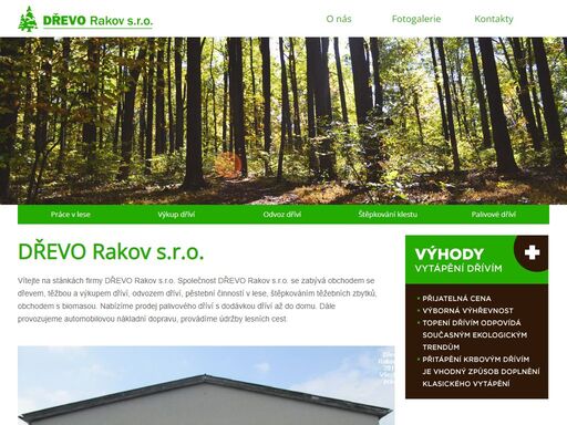 společnost dřevo rakov s.r.o. se zabývá obchodem se dřevem, těžbou a výkupem dříví, odvozem dříví, pěstební činností v lese, štěpkováním těžebních zbytků, obchodem s biomasou. nabízíme prodej palivového dříví s dodávkou dříví až do domu.