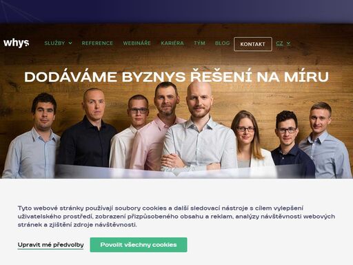 optimalizujeme, vyvíjíme software, automatizujeme procesy a než cokoliv implementujeme, zeptáme se tisíckrát proč. a dodáme funkční řešení. jsme whys!