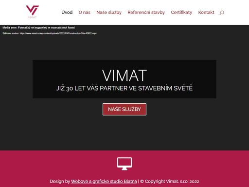 vimat, s.r.o. - již 30 let váš partner ve stavebním světě. výstavby nových objektů, rekonstrukce nebo přestavby stávajících objektů.