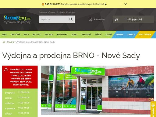 pořiďte na pobočce v brně vybrané outdoorové a kempingové vybavení nebo vyzvedněte svou objednávku z e-shopu 4camping! info o prodejně zde ?