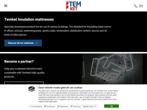 an overview of the complete temket assortment including information about our custom made insulation mattresses