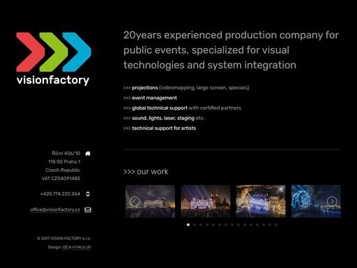 20years experienced production company for public events, specialized for visual technologies and system integration