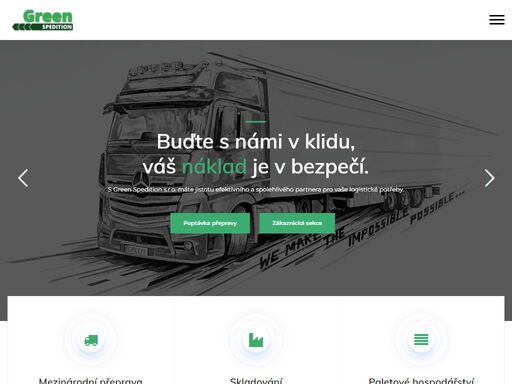 green spedition s.r.o. je česká přepravní společnost se specializací na kamionovou dopravu, která nabízí své služby již od roku 2016 a stále je úspěšně rozšiřuje a zkvalitňuje. 