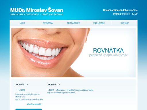 mudr. miroslav šovan - specialista v ortodoncii poskytuje ortodontickou léčbu nejvyšší kvality v příjemném a přátelském prostředí.