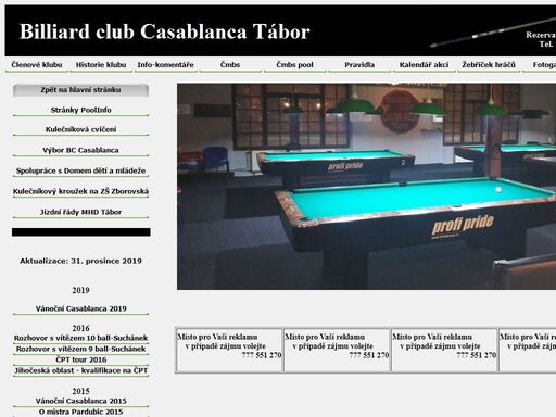 casablanca tábor - billiard club, bar, jedinné kulečníkové profi stoly v táboře.