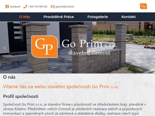 jsme stavební firma s působností v okrese kladno. naší hlavní činností je pokládka dlažby, montáž oplocení, zednické práce a rekonstrukce.