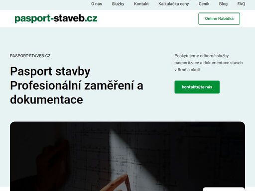 potřebujete pasport stavby v brně a okolí? nabízíme profesionální dokumentaci skutečného stavu, zaměření stavby. zkušený tým, výhodné ceny.