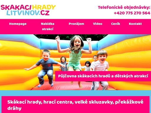 půjčovna skákacích hradů, nafukovacích atrakcí a jiných atrakcí pro děti nejen v litvínově a okolí. skákací atrakce na oslavy, narozeninové párty, výroční akce, pro školky, školy, ale také pro rodiny na vlastní zahrádku.