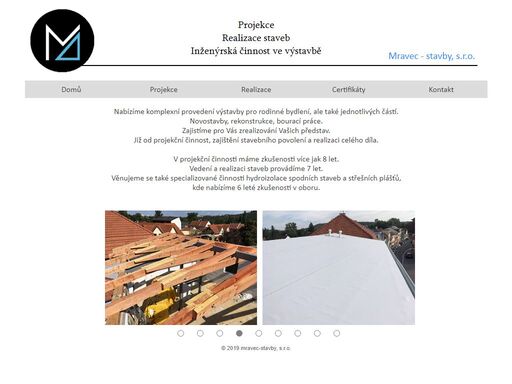 projekce a realizace staveb
rekonstrukce, novostavby bourací práce
inženýrská činnost ve výstavbě