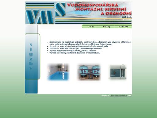 vms - vodohospodářská montážní, servisní a obchodní s.r.o. - specializace na dezinfekci pitných, bazénových a odpadních vod plynným chlorem s ruční nebo automatickou regulací, detekce a likvidace úniku chloru, dodávky a montáže technologií úpraven pitné a bazénové vody, dodávky a montáže zařízení pro chemickou úpravu vody, vvýroba polypropylenových nádrží, jímek a septiků, výroba a dodávky  plastových bazénů s příslušenstvím.
