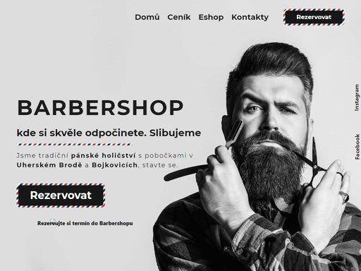 stříhání vlasů, úprava vousů i holení břitvou u nás v barbershopu. snadná rezervace online. najdete nás v uherském brodě a bojkovicích.