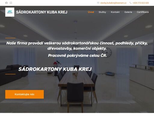 naše firma provádí veškerou sádrokartonářskou činnost, podhledy, příčky, dřevostavby, komerční objekty.