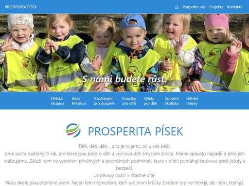 prosperita písek je dobrovolné občanské sdružení, které bylo založeno z potřeby zajistit vzdělávání pro široké vrstvy obyvatelstva, nejen v regionu písek, ale i v rámci jihočeského kraje. 