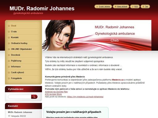 mudr. radomír johannes, poskytujeme komplexní gynekologickou péči a těhotenskou poradnu,17. listopadu 302/22,350 02 cheb,
mobil:+420 736 178 223,telefon:+420 354 527 235, 
