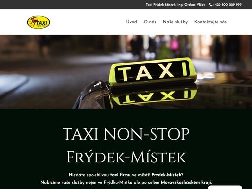 taxi non-stop frýdek-místek - ing. otakar vlček. hledáte taxi službu ve frýdku-místku? potřebujete rychlý, ale kvalitní odvoz? využijte naši taxi služby!
