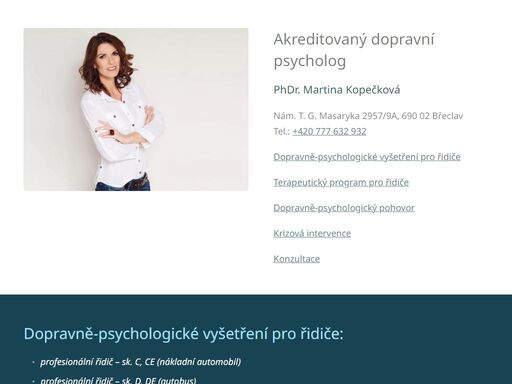 služby dopravní psycholožky - dopravně-psychologické vyšetření, zážitkové kurzy, krizová intervence, konzultace. pro všechny zodpovědné řidiče.