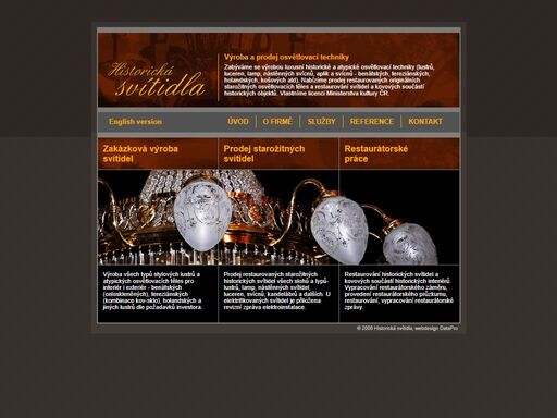 luxusní historická a starožitná svítidla, originály i repliky. zakázková výroba, restaurování a prodej, lustry, lucerny, lampy, nástěnné svícny, apliky a svícny, benátské, tereziánské, holandské, košové a další osvětlovací technika. vlastníme licenci ministerstva kultury čr.