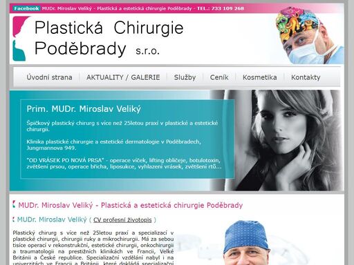 plastická chirurgie, estetická dermatologie poděbrady, btl unison, botox, vyhlazení vrásek, nitě, augmentace, prsa, zvětšování, zmenšování, úpravy, oční víčka, odstáté uši, odsávání tuk, jizva, znaménko, poradenství, výrůstky, face-lift, kruhy pod očima, abdominoplastika, břicho, implantát, laser, kůže, propichování, lipom, loupavý, prst, chirurgie ruky, kyselina hyaluronová, kožní výplň, vrásky, pigmentové skvrny, zvětšení rtů, mezoterapie, nadměrné pocení, liposukce, rejuvenace. mudr. miroslav veliký. plastická chirurgie, estetická dermatologie poděbrady, btl unison, botox, vyhlazení vrásek, nitě, augmentace, prsa, zvětšování, zmenšování, úpravy, oční víčka, odstáté uši, odsávání tuk, jizva, znaménko, poradenství, výrůstky, face-lift, kruhy pod očima, abdominoplastika, břicho, implantát, laser, kůže, propichování, lipom, loupavý, prst, chirurgie ruky, kyselina hyaluronová, kožní výplň, vrásky, pigmentové skvrny, zvětšení rtů, mezoterapie, nadměrné pocení, liposukce, rejuvenace. mudr. miroslav veliký.