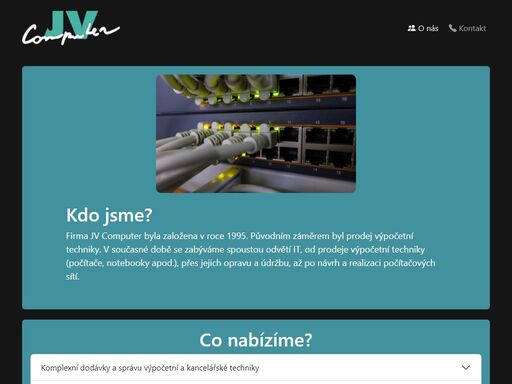 firma jv computer byla založena v roce 1995. původním záměrem byl prodej výpočetní techniky. v současné době se zabýváme spoustou odvětí it, od prodeje výpočetní techniky (počítače, notebooky apod.), přes jejich opravu a údržbu, až po návrh a realizaci počítačových sítí.