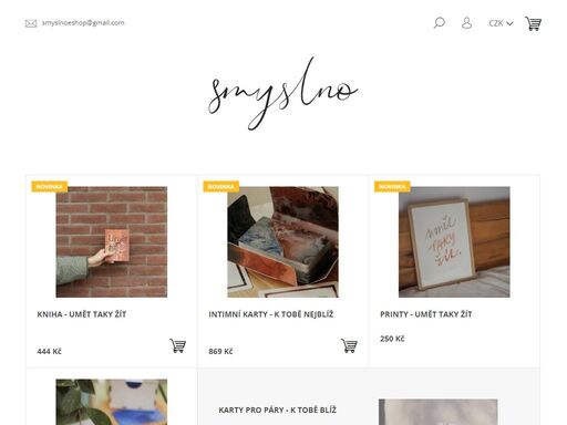 pro všechny, kteří vědí, že život a věci kolem nás mají smysl jen ve chvíli, kdy jim ho chceme dát.