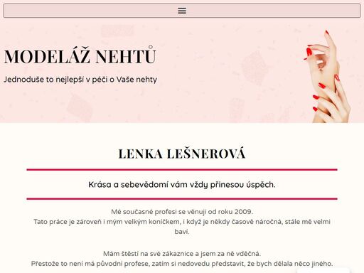jednoduše to nejlepší v péči o vaše nehty, ruce a nohy. modeláž nehtů, manikúra, suchá pedikúra. perfektní servis a výsledek.