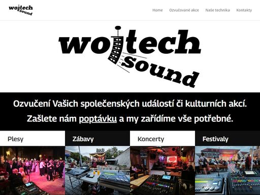 zajistíme ozvučení a osvětlení vašich kulturních akcí či společenských událostí jako jsou koncerty, festivaly, svatby, oslavy a další...