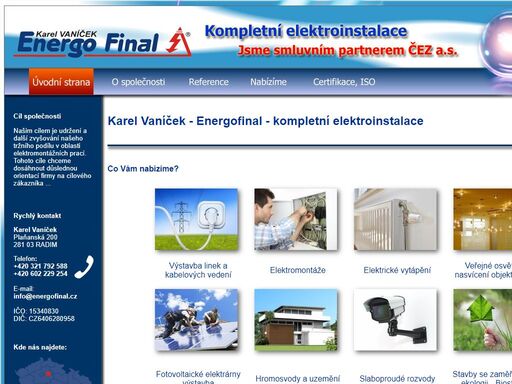 karel vaníček - energofinal - kompletní elektroinstalace, elektrikář  radim u kolína