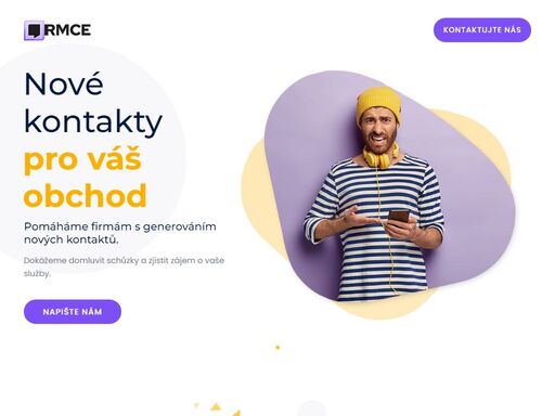 rmce - nové kontakty pro váš obchod. spolehnout se na nás můžete nejen v odbornosti, ale i v přístupu. jednáme férově, nic nepřikrášlujeme a vždy plníme to, co slíbíme.