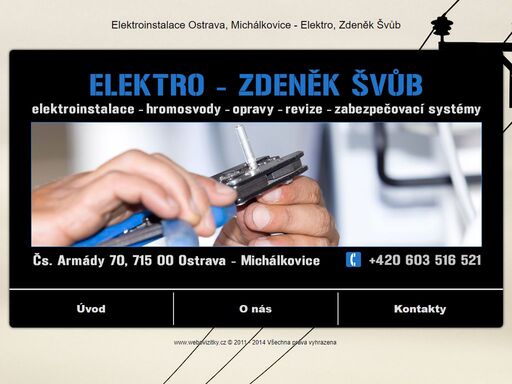 firma zdeňka švůba - elektroinstalace ostrava provádí elektrikářské služby již od roku 1990. provádíme kompletní elektroinstalační služby. nabízíme také opravy, montáže a revize elektrických zařízení.