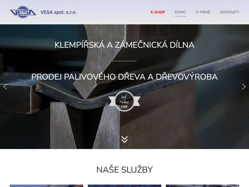 zabýváme se klempířskou a zámečnickou činností, přidruženou výrobou je výroba a prodej palivového dřeva a dřevovýroba (sauny, garáže, zahradní domky).