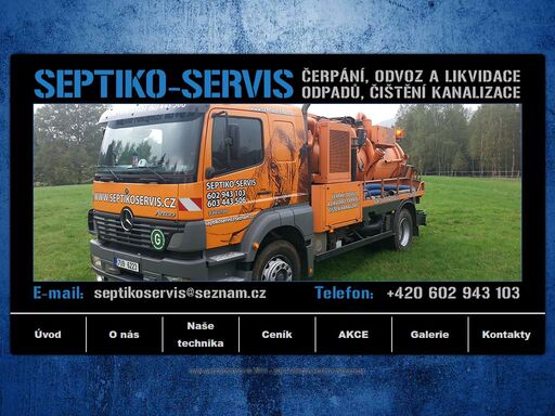 čerpání, odvoz a likvidace odpadů, čištění kanalizace - septiko-servis, děčín provádí čištění septiků, odvoz a likvidaci odpadu ze septiku, čištění tukových lapolů, jímek, nebo domácích čov, čištění kanalizace a potrubí.