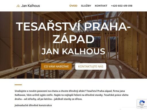 sháníte tesaře z berouna nebo z prahy západ? ať už potřebujete zhotovit jednoduché dřevěné konstrukce, garážová stání, krovy či kompletní dřevostavby, kontaktujte truhláře jana kalouse. tesařství praha-západ.