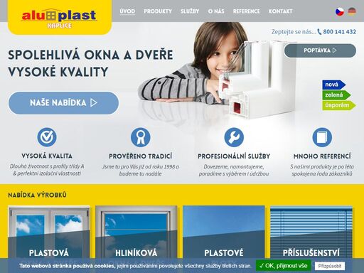 výroba a prodej kvalitních plastových a hliníkových oken, dveří a příslušenství
vchodové dveře z plastu a hliníku, plastové ploty. kaplice. 