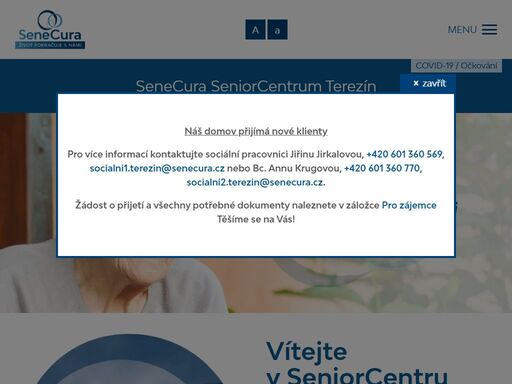senecura seniorcentrum terezín nabízí kvalitní péči seniorům se sníženou soběstačností včetně těch s alzheimerovou chorobu či jinou formou demence. v případě jakéhokoliv dotazu kontaktujte naše pracovníky. jsme tu pro vás!