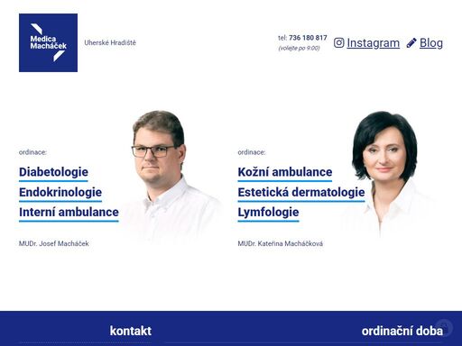 ordinace diabetologie, endokrinologie, interní ambulance, kožní ambulance, estetická dermatologie a lymfologie.