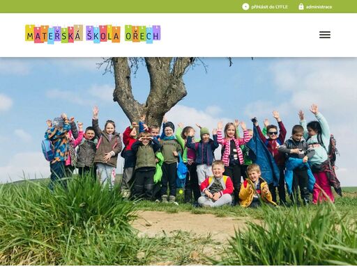 mš ořech - školka řídící se mottem „žij vyrovnaně: trochu se uč a trochu přemýšlej a každý den trochu maluj a kresli a zpívej a tancuj a hraj si a pracuj.“