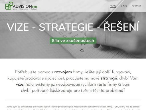 potřebujete pomoc s rozvojem firmy, řešíte její další fungování, kupujete/prodáváte společnost, pracujete na nové strategii, chybí vám vize, řídící systémy již neodpovídají rychlosti růstu firmy či vám chybí lidské zdroje pro řešení těchto problémů?