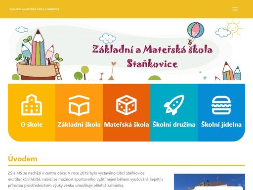 zš a mš se nachází v centru obce. v roce 2019 bylo vystavěno obcí staňkovice multifunkční hřiště, nabízí se možnost sportovního vyžití nejen během vyučování.