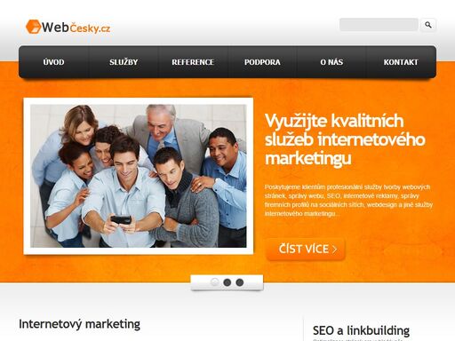 tvorba webových stránek na míru s osobním přístupem, optimalizace stránek pro vyhledávače a internetové reklamní služby a jiné způsoby internetové propagace.