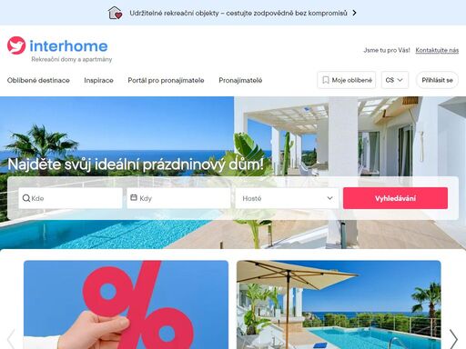 najděte svůj ideální rekreační dům nebo apartmán s interhome. vyberte si z naší nabídky téměř 40 000 prověřených prázdninových objektů v 28 zemích.