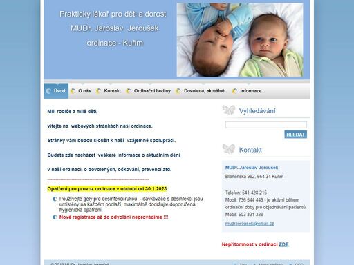 mudr. jaroslav jeroušek,praktický lékař pro děti a dorost,blanenská 982(poliklinika kuřim),664 34 kuřim,preventivní prohlídky,povinné očkování,nadstandardní očkování..........